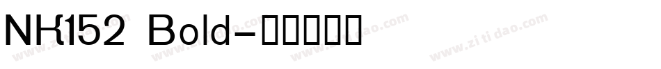 NK152 Bold字体转换